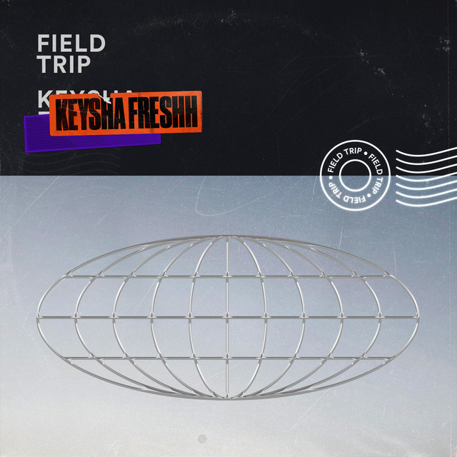 Keysha Freshh drops album “Field&nbsp;Trip”